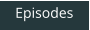 Episodes